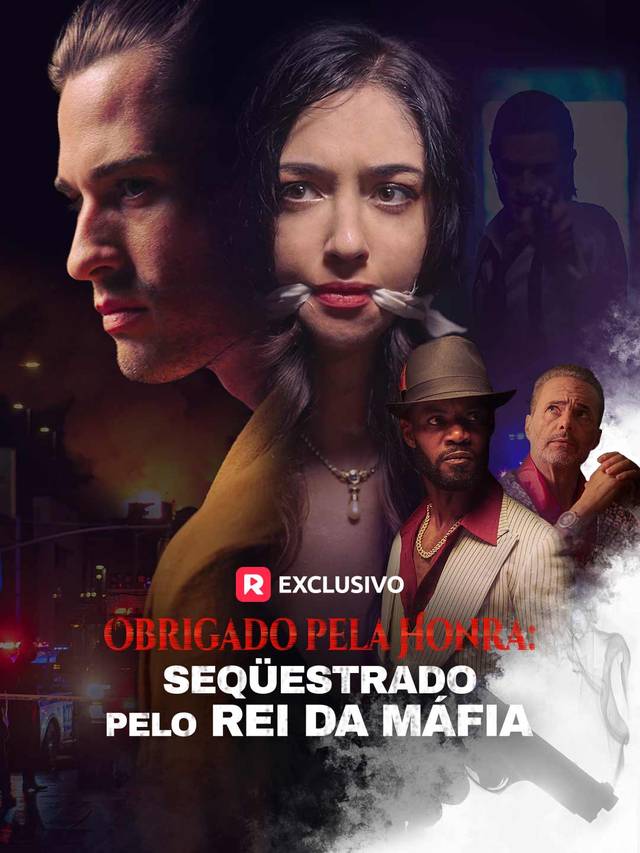 Obrigado pela Honra: Seqüestrado pelo Rei da Máfia