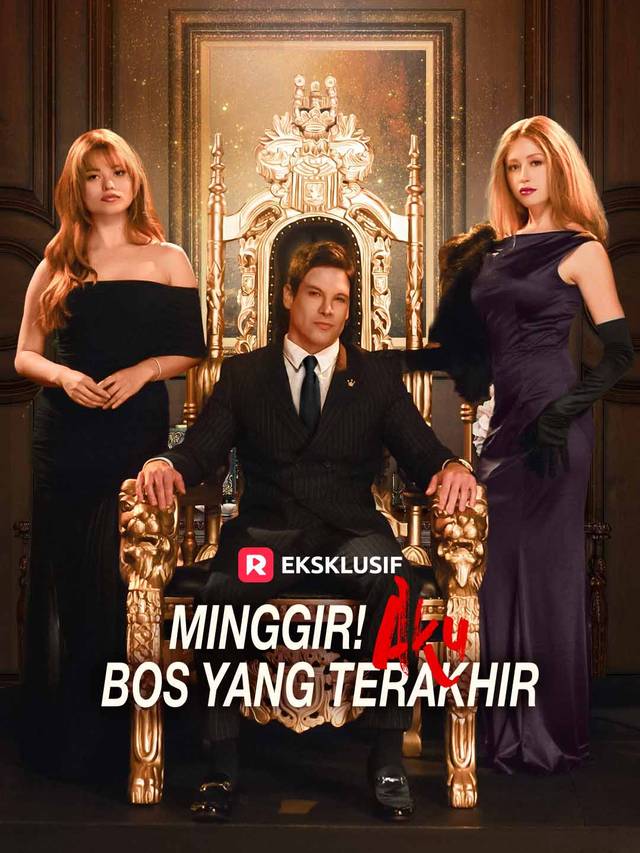 Minggir! Aku Bos yang terakhir