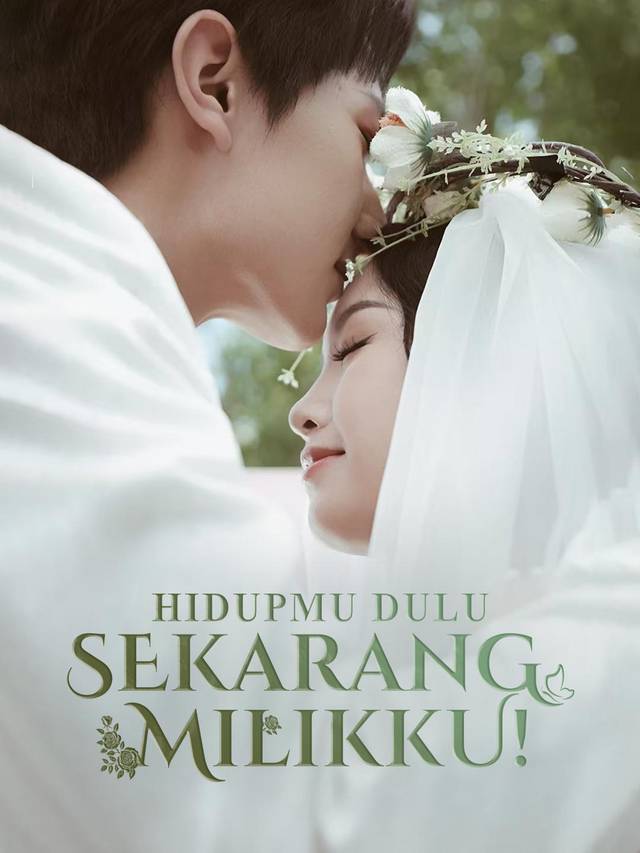 [Versi Dub] Hidupmu Dulu, Sekarang Milikku!