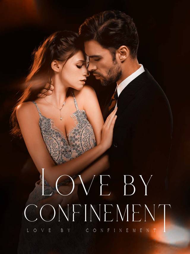 Love by Confinement