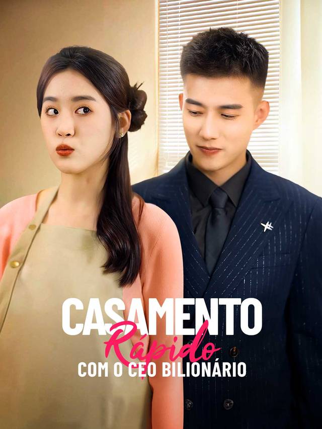 Casamento Rápido com o CEO Bilionário