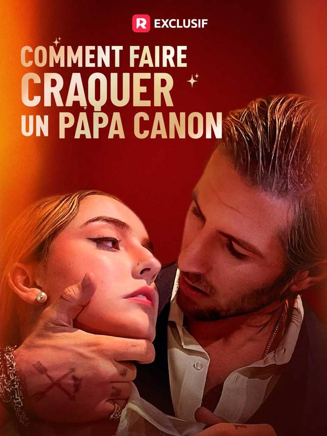 Comment Faire Craquer Un Papa Canon