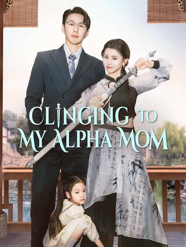 Clinging to My Alpha Mom