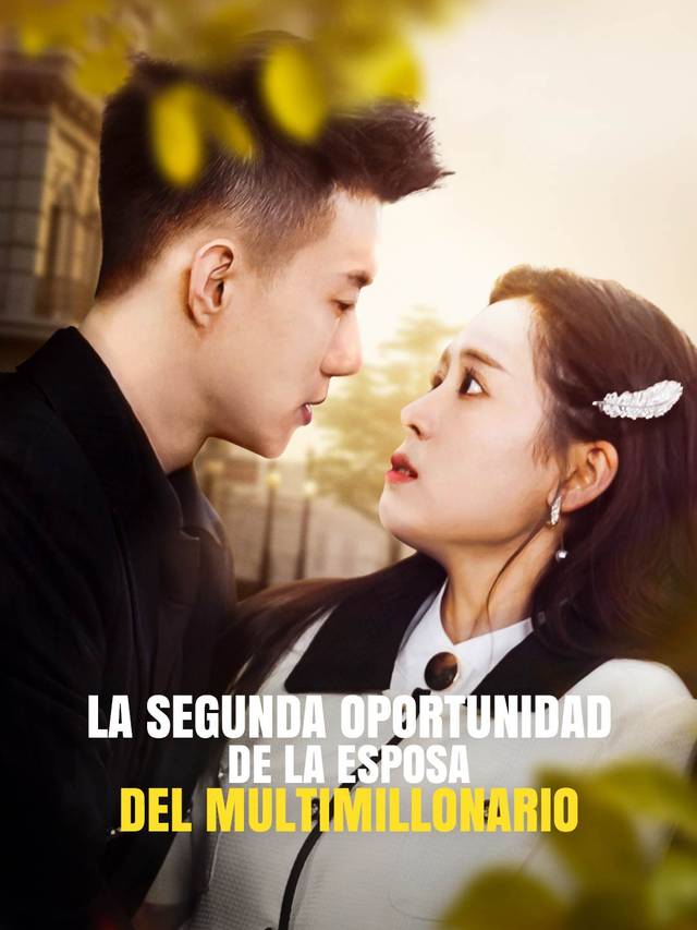 La segunda oportunidad de la esposa del multimillonario