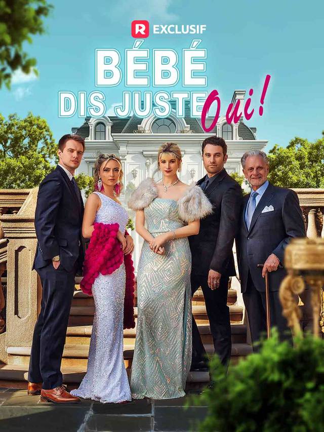 Bébé, dis juste oui !