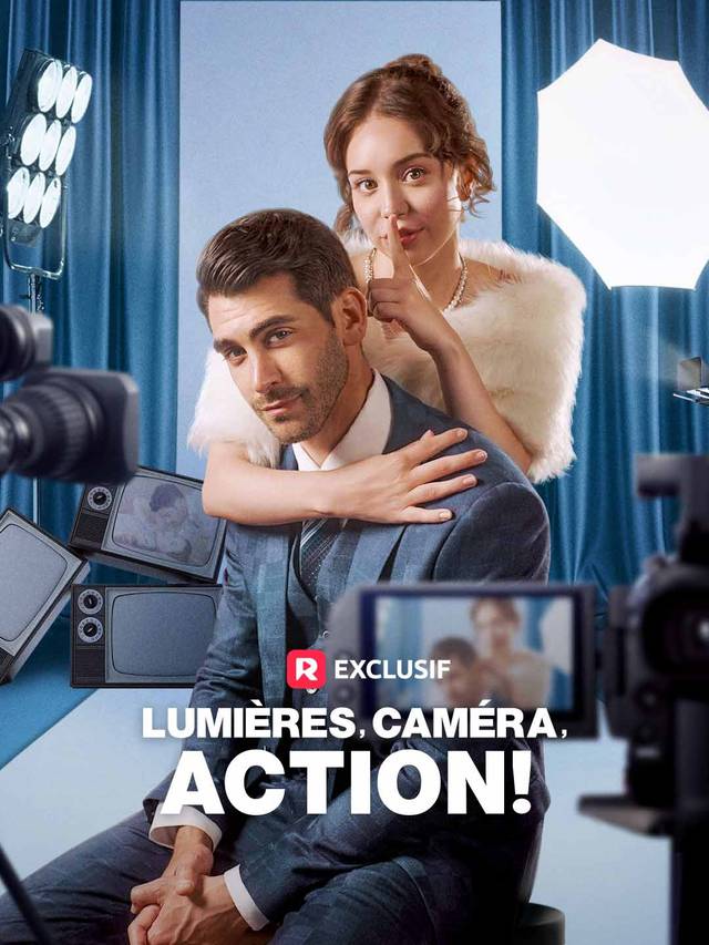 Lumières, caméra, action!