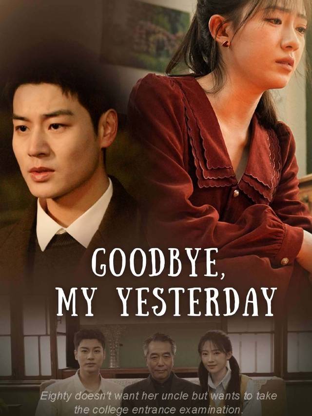 Goodbye, My Yesterday