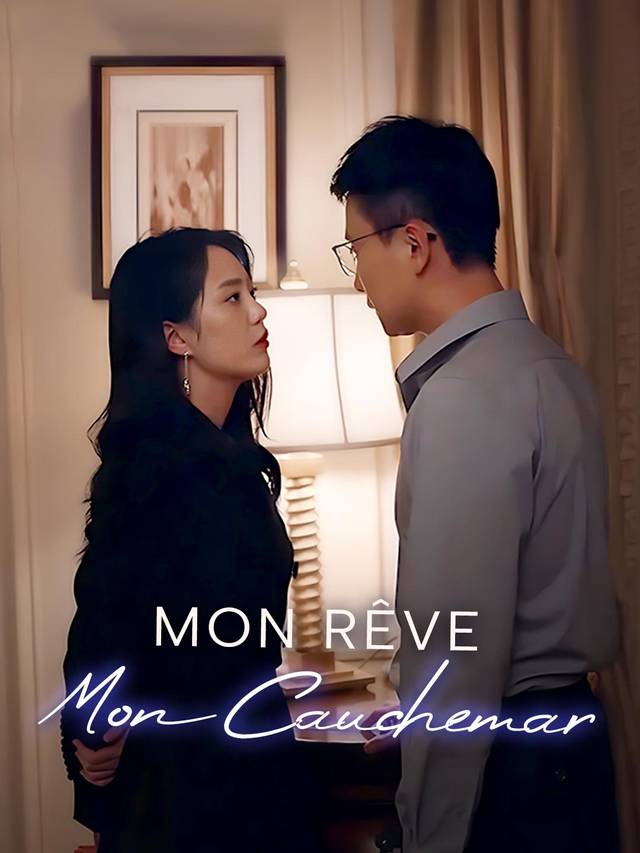 Mon rêve, mon cauchemar