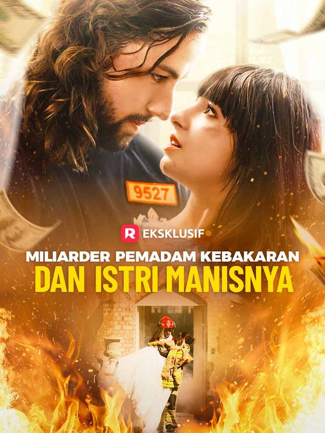 Miliarder Pemadam Kebakaran dan Istri Manisnya