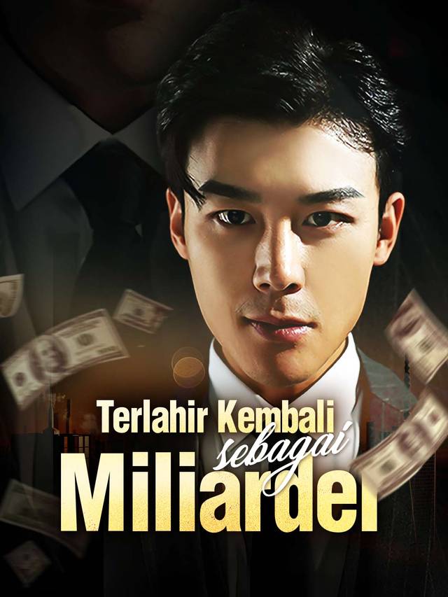 Terlahir Kembali sebagai Miliarder