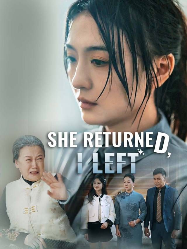 She Returned, I Left