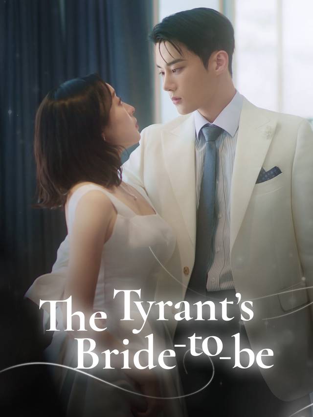The Tyrant’s Bride-to-be
