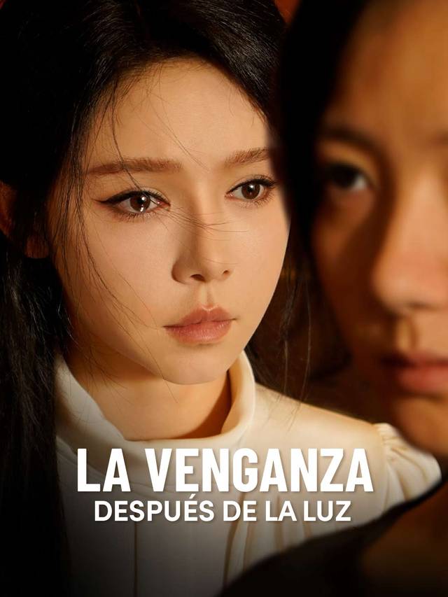 La Venganza Después de la Luz