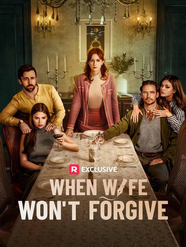 When Wife Won't Forgive