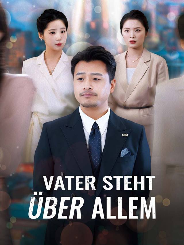 Vater steht über allem