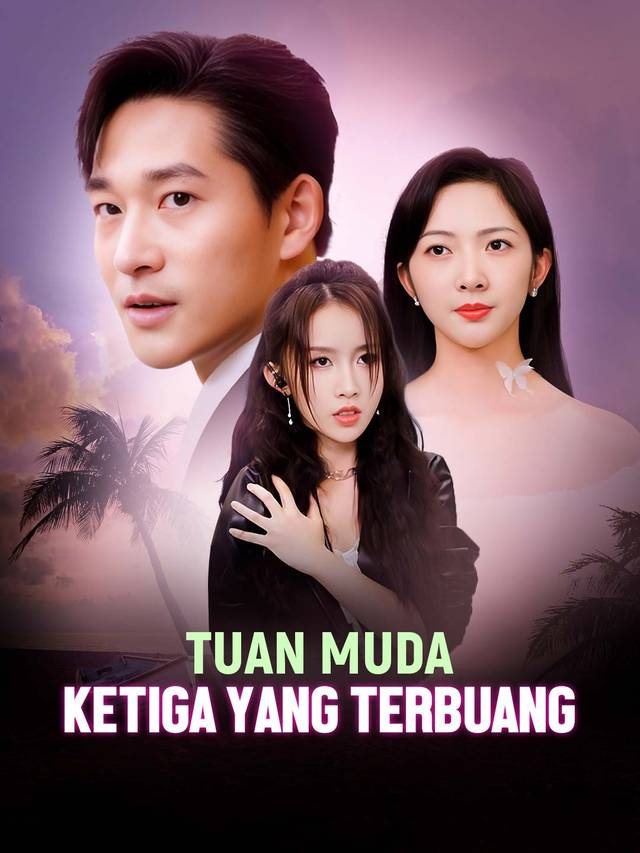 Tuan Muda Ketiga yang Terbuang
