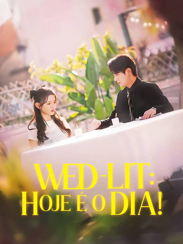 Wed-Lit: Hoje é o Dia!