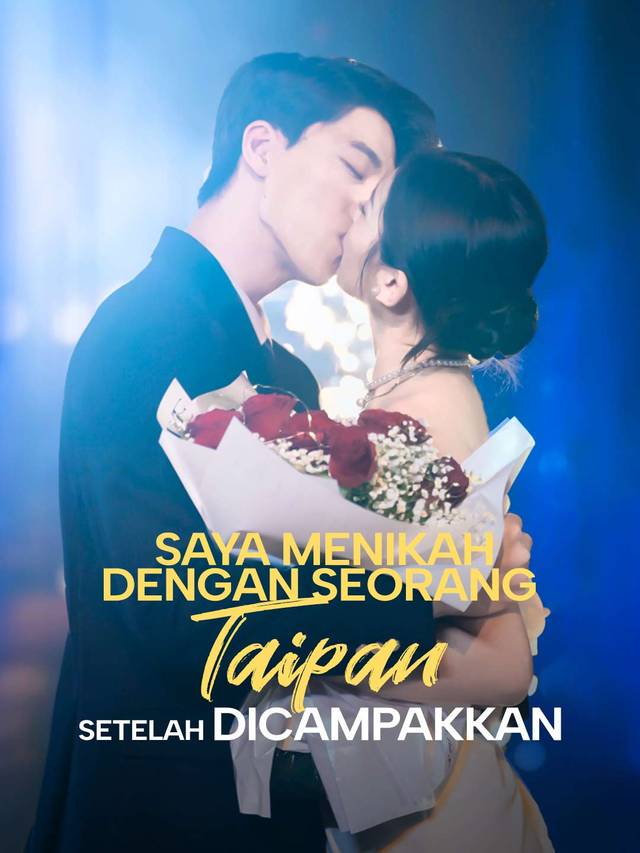 Saya Menikah dengan Seorang Taipan Setelah Dicampakkan