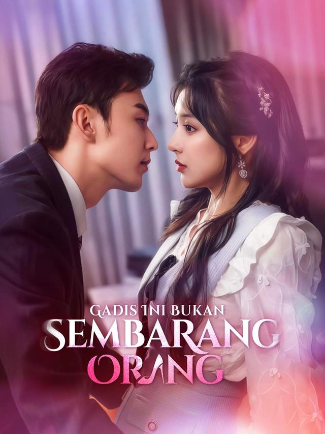 Gadis Ini Bukan Sembarang Orang