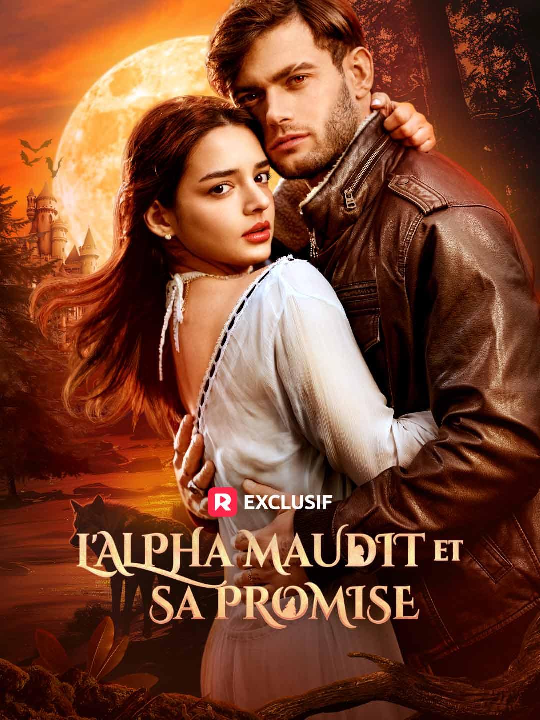 [Doublé] L'Alpha Maudit et sa Promise