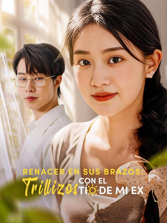 Renacer en sus Brazos: Trillizos con el Tío de mi Ex