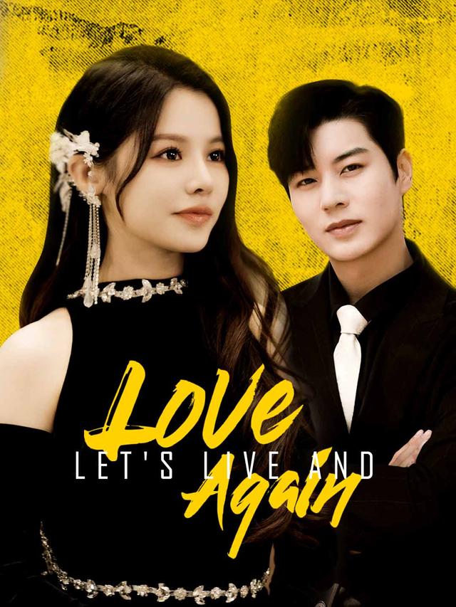 Let's Live and Love Again