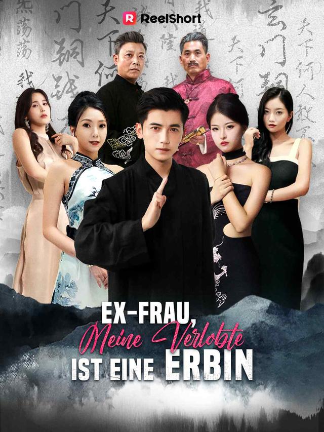 Ex-Frau, meine Verlobte ist eine Erbin