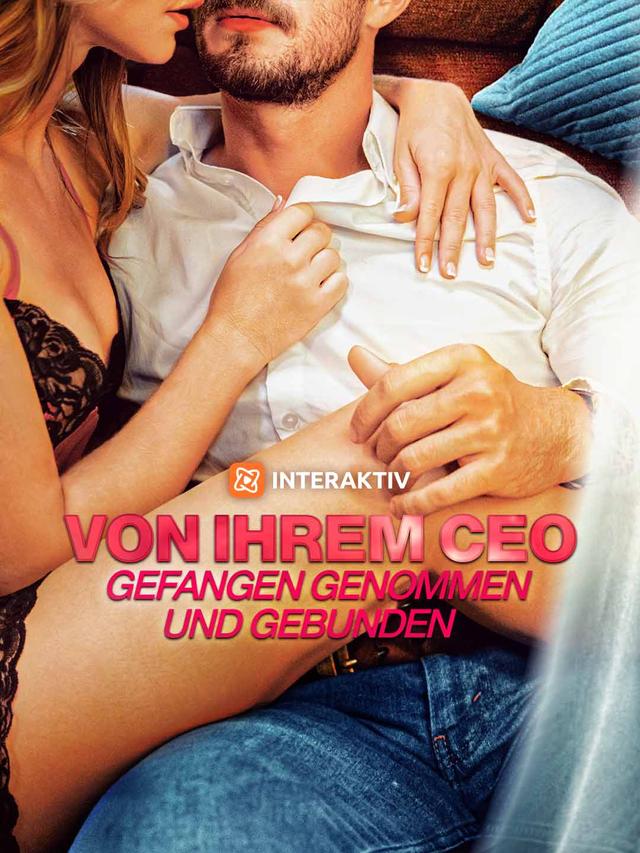 Von Ihrem CEO gefangen genommen und gebunden