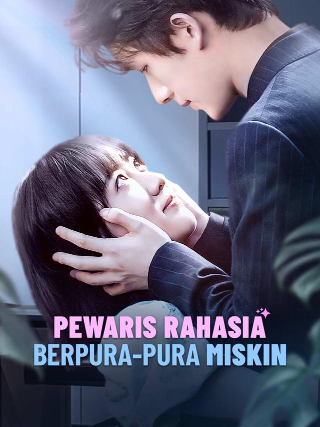 Pewaris Rahasia Berpura-pura Miskin