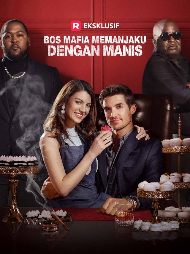 Bos Mafia Memanjaku dengan Manis