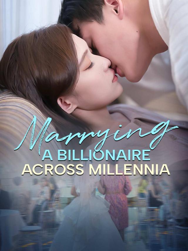 Marrying A Billionaire Across Millennia