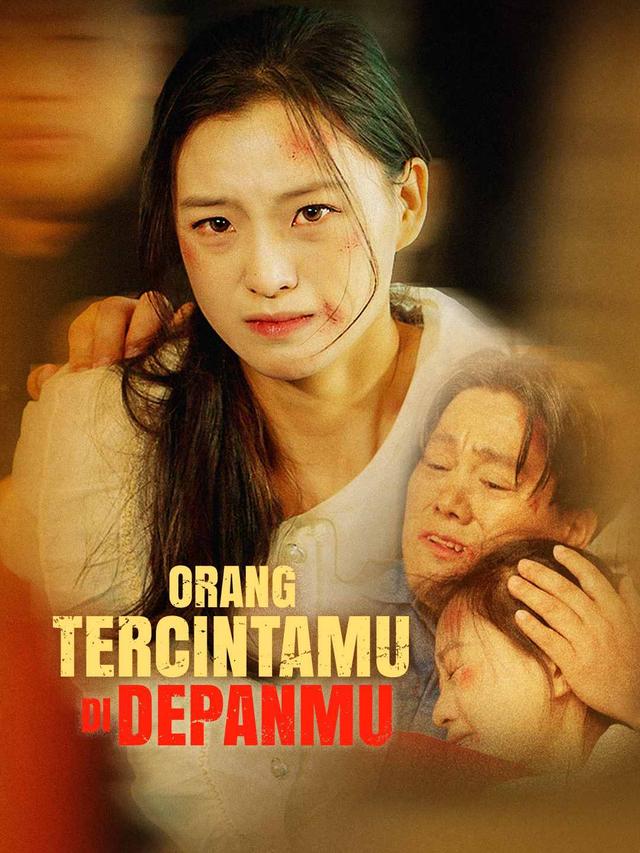 Orang Tercintamu di Depanmu
