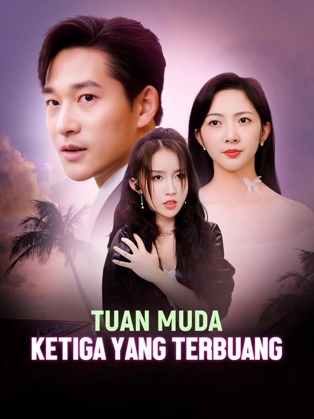 Tuan Muda Ketiga yang Terbuang