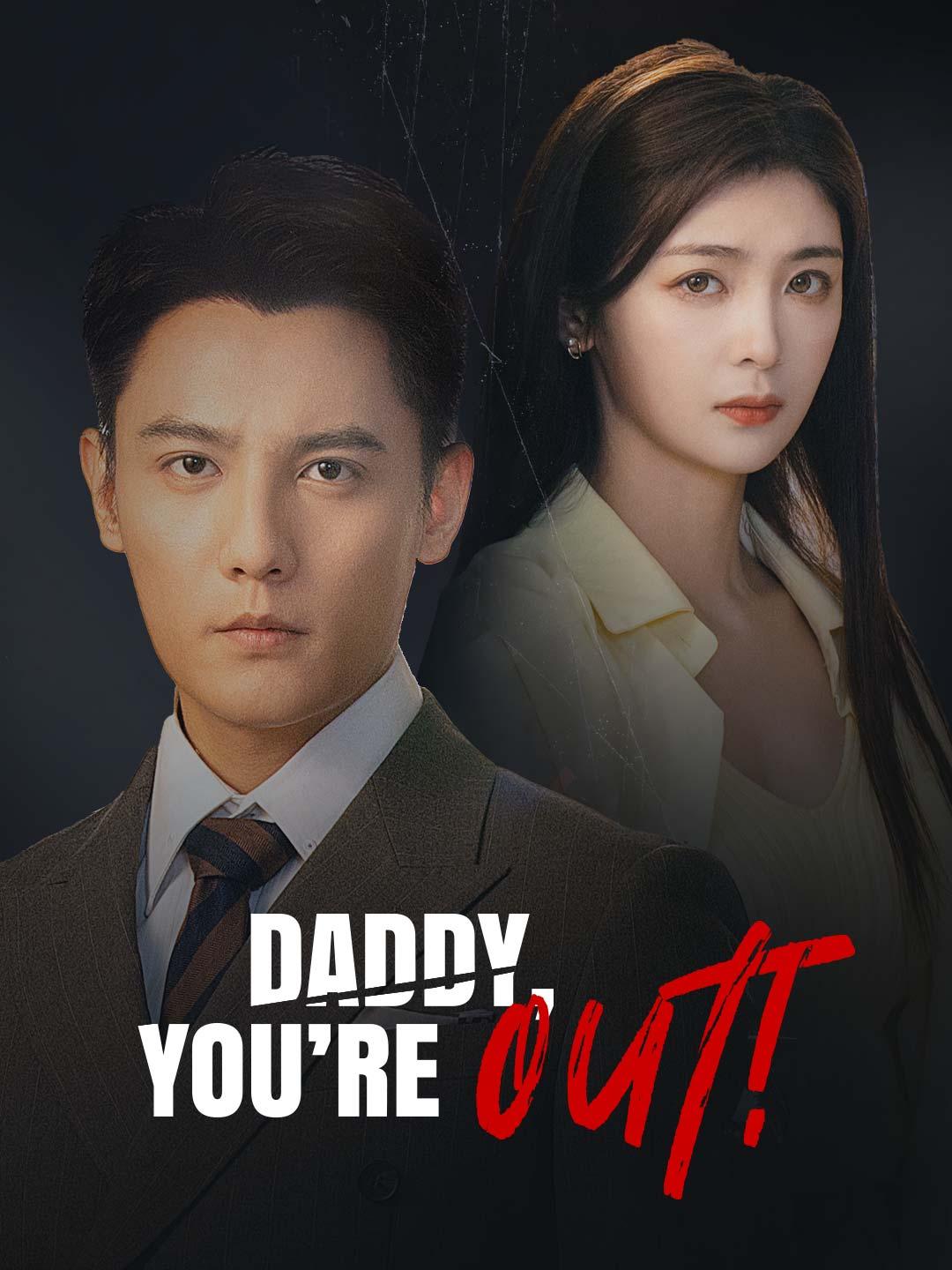Daddy, You’re Out!